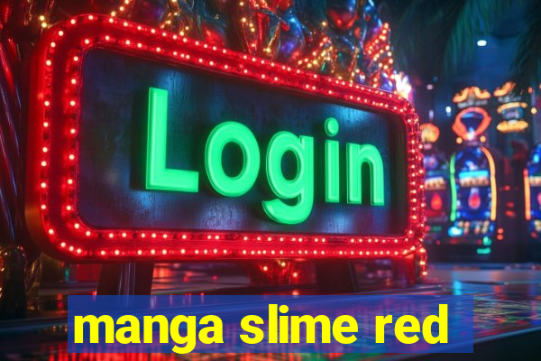 manga slime red